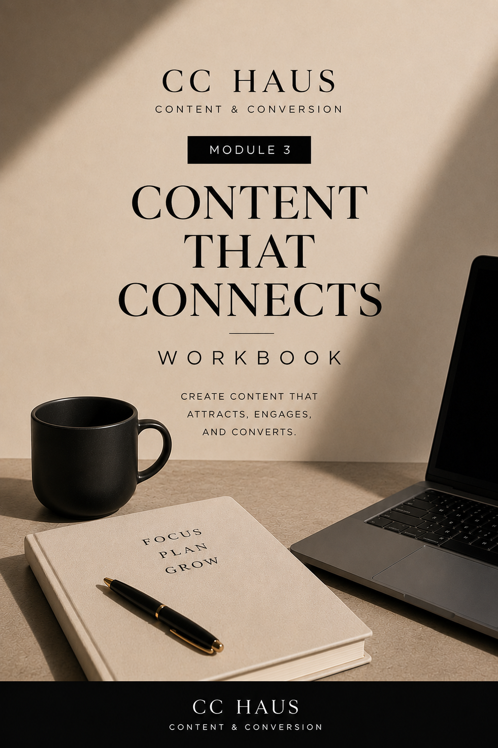 MODULE 3 — CONTENT THAT CONNECTS