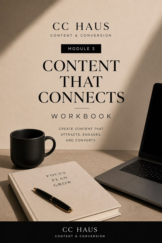 MODULE 3 — CONTENT THAT CONNECTS